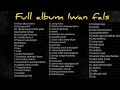 Lagu FULL ALBUM IWAN FALS TERBAIK TANPA IKLAN
