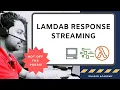 Breaking the Payload Size Barrier with Lambda Response Streaming Demo