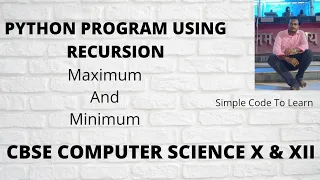 28 Recursive Programs to find Minimum and Maximum elements of array in Python