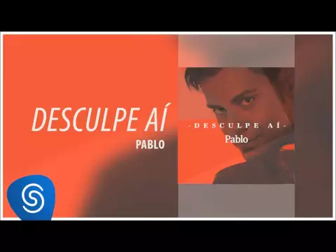 Download MP3 Pablo - Desculpe Aí (Áudio Oficial)
