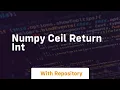 numpy ceil return int