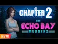 AE Mysteries The Echo Bay Murders Chapter 2 Walkthrough Haiku Games