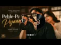Pehle Pehla Pyaar (Audio Song) Jassa Dhillon | Jukebox | Second Love | Starboy X | New Punjabi Songs