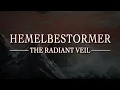 Download Lagu HEMELBESTORMER - The Radiant Veil (Full Album Stream)