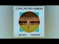 Renato Suhett - Canção do Amigo (1990)
