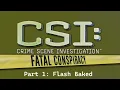 CSI Fatal Conspiracy PS3 Platinum Playthrough Part 1 Flash Baked