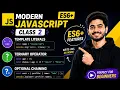 Modern JavaScript ES6 Class 02 Template Literals Ternary Operator Optional Chaining
