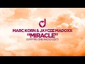 Download Lagu Marc Korn \u0026 Jaycee Madoxx - Miracle (Empyre One Radio Edit)