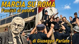 La Marcia su Roma - Giuseppe Parlato