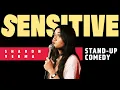 Lagu SENSITIVE | STAND-UP COMEDY BY SHARON VERMA