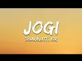 Jogi thiarajxtt, Bir song