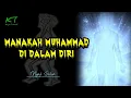 Lagu MANAKAH MUHAMMAD DI DALAM DIRI ‼️ Kajian Ilmu Tasawuf