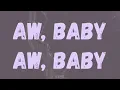 Aitch - Baby (Lyrics) ft. Ashanti