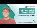 How do Time Series Databases Work