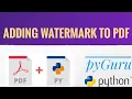 pyPDF 8 Watermarking PDF files pyGuru
