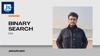 DSA Binary Search In Javascript