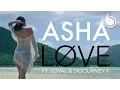 Download Lagu Asha Ft. Loyal \u0026 Sigourney K - Løve (Official Music Video)