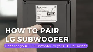 How To Pair An LG Soundbar With Subwoofer  How To Pair An LG Soundbar With Subwoofer