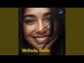 Lagu Melinda, Smile
