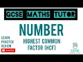 Highest Common Factor HCF Higher Foundation GCSE Maths Tutor