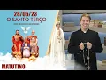 Download Lagu O Santo Terço dos Filhos do Pai Eterno - Matutino - 28/06/23