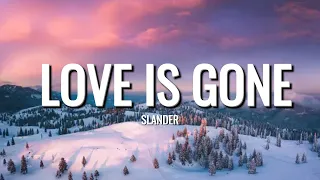 Download Slander - Love Is Gone (Lyrics) Ft. Dylan Matthew MP3