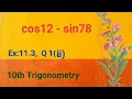 cos12 - sin78