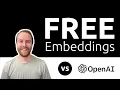 0 Embeddings OpenAI vs free open source