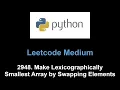 Leetcode 2948 Make Lexicographically Smallest Array by Swapping Elements union find