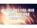 Lagu Diyos Ang Pag-ibig — Rico J Puno  [Official Lyric Video]