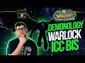 P4 BiS ICC Guide - Demonology Warlock
