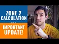ZONE 2 Calculation UPDATE Using the KARVONEN FORMULA