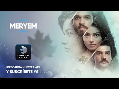 Download MP3 Meryem | SERIES COMPLETAS | APP KANAL D DRAMA