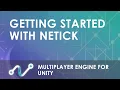 Getting Started with Netick AAA Networking Solution for Unity