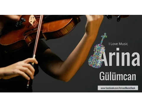 Download MP3 Gülümcan - (Violin Cover by Arina)