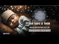 Download Lagu Ayatul Kursi آية الكرسي Dan Yasin Murottal Merdu Pengantar Tidur ( Alquran Pengusir Jin Dan Setan )