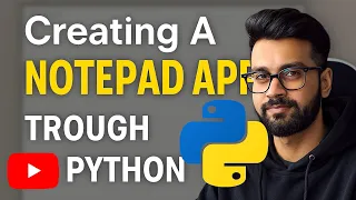 How to Create a Notepad App in Python