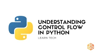 Understanding Control Flow In Python