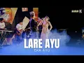 Download Lagu EKA AYU - LARE AYU || TIGA SATU MUSIC LIVE RTH KARANGBENDO