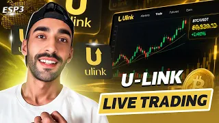 Live Trading Walkthrough | U-Link