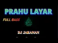 DJ FULL BASS JARANAN \