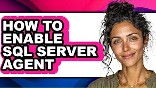How to Enable Sql Server Agent only Way