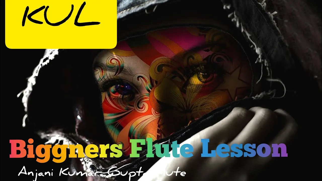 Kul | Dj Kanthik | Kul Flute Lesson | Biggners Flute Lesson | Anjani Flute