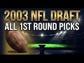 2003 nfl draft all 1st round draft picks