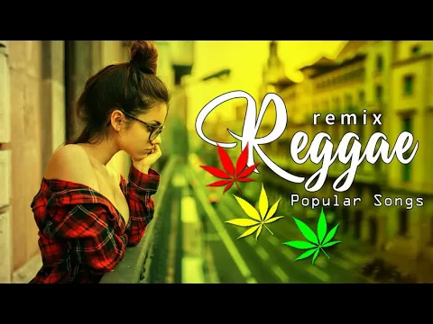 Download MP3 Top 100 Reggae Songs 2022 - Best Reggae Popular Songs 2022 - New Reggae Remix Music 2022