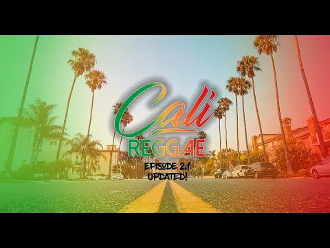 Download MP3 Cali Reggae Ep.2.1🌴🌴Chill Cali Vibes 🌴🌴| Stick Figure, Iration, Pepper, Rebelution, Slightly Stoopid