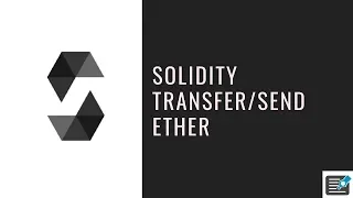Solidity Tutorials - Transfer or Send Ether