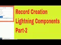 Lightning Component - Part 2 Record creation Step by step instructions Salesforce Hacks