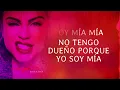 Soy Mía (Letra) - Natti Natasha & Kany Garcia [Lyric Video]