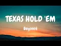 Download Lagu Beyoncé - TEXAS HOLD 'EM (Lyrics)